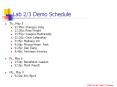 Lab 23 Demo Schedule PowerPoint PPT Presentation