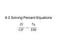 8'2 Solving Percent Equations PowerPoint PPT Presentation