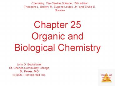 Chapter 25 Organic and Biological Chemistry
