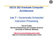 EECS 252 Graduate Computer Architecture  Lec 7 