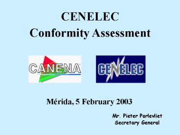 CENELEC and Conformity Assessment