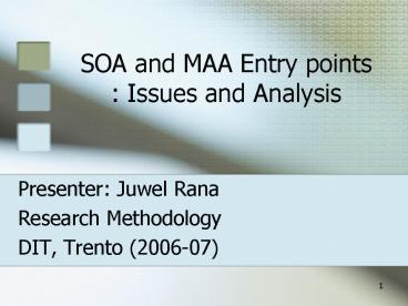 SOA and MAA Entry points : Issues and Analysis