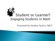 Student or Learner Engaging Students in Math