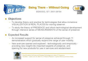 Being There Without Going BENOGO, IST 200139184