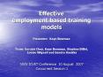 Effective employment based training models Presenter: Kaye Bowman Team: Sarojni Choy, Kaye Bowman, S PowerPoint PPT Presentation