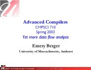Advanced Compilers CMPSCI 710 Spring 2003 Yet more data flow analysis