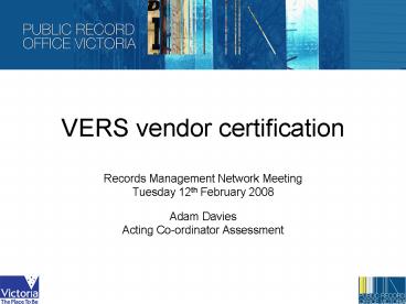 VERS vendor certification