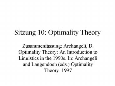 Sitzung 10: Optimality Theory