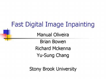 Fast Digital Image Inpainting