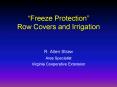 Freeze Protection Row Covers and Irrigation PowerPoint PPT Presentation