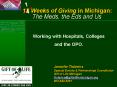 12 Weeks of Giving in Michigan: The Meds, the Eds and Us PowerPoint PPT Presentation