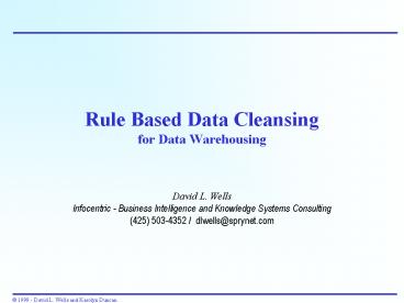 Rule Based Data Cleansing for Data Warehousing