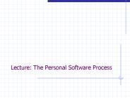 Lecture: The Personal Software Process