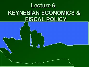 KEYNESIAN ECONOMICS