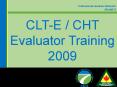 CLTE CHT Evaluator Training 2009 PowerPoint PPT Presentation
