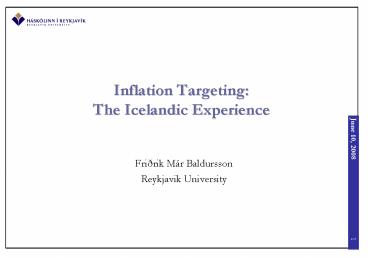 Inflation Targeting: The Icelandic Experience