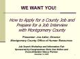 How to Apply for a County Job and Prepare for a Job Interview with Montgomery County PowerPoint PPT Presentation