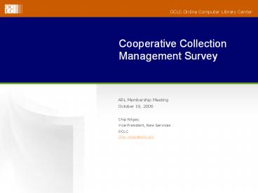 Cooperative Collection Management Survey