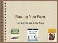 Planning Your Paper PowerPoint PPT Presentation