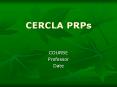 CERCLA PRPs PowerPoint PPT Presentation