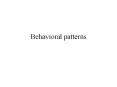 Behavioral%20patterns PowerPoint PPT Presentation