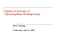 Update on Activities of Operating Rules Working Group PowerPoint PPT Presentation