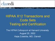 HIPAA X12 Transactions and Code Sets Testing and Certification