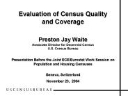 Evaluation of Census Quality and Coverage