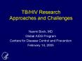 TB/HIV Research Approaches and Challenges PowerPoint PPT Presentation