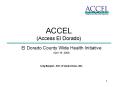 ACCEL Access El Dorado PowerPoint PPT Presentation