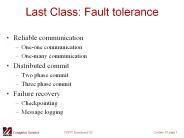Last Class: Fault tolerance