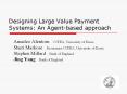 Designing Large Value Payment Systems: An Agent-based approach PowerPoint PPT Presentation