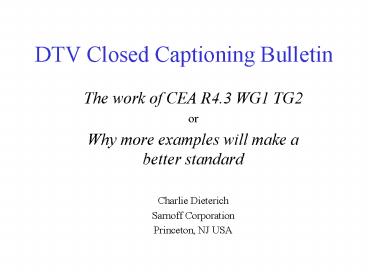 DTV Closed Captioning Bulletin