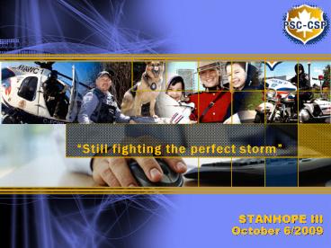 Still fighting the perfect storm