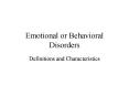 Emotional or Behavioral Disorders PowerPoint PPT Presentation