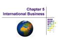 Chapter 5 International Business PowerPoint PPT Presentation