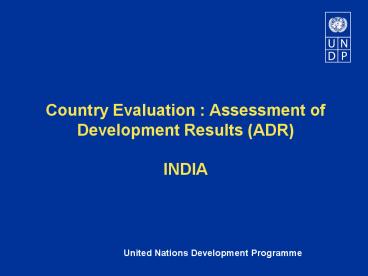 Country Evaluation : Assessment of Development Results ADR