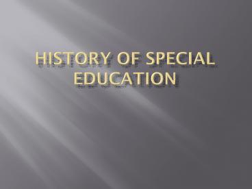 History of Special Education