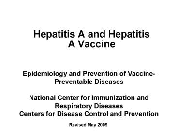 Hepatitis A and Hepatitis A Vaccine