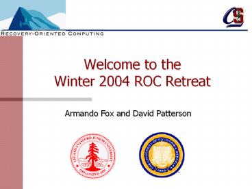 Welcome%20to%20the%20Winter%202004%20ROC%20Retreat