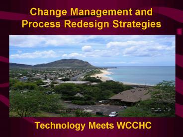Change Management and Process Redesign Strategies
