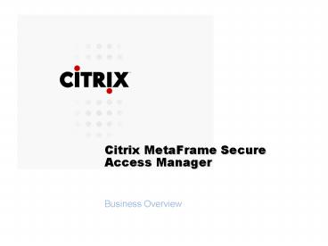 Citrix MetaFrame Secure Access Manager