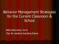 Behavior Management Strategies for the Current Classroom PowerPoint PPT Presentation