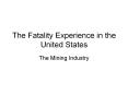 The Fatality Experience in the United States PowerPoint PPT Presentation
