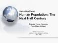 State of the Planet: Human Population: The Next Half Century PowerPoint PPT Presentation