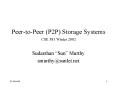 PeertoPeer P2P Storage Systems CSE 581 Winter 2002 PowerPoint PPT Presentation