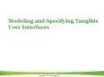 Modeling and Specifying Tangible User Interfaces PowerPoint PPT Presentation