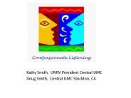 Kathy Smith, UMW President Central UMC Doug Smith, Central UMC Stockton, CA