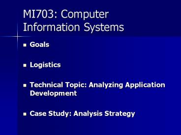 MI703: Computer Information Systems