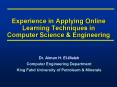 Experience in Applying Online Learning Techniques in Computer Science PowerPoint PPT Presentation